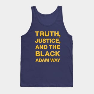 Black Adam Way - yellow version Tank Top